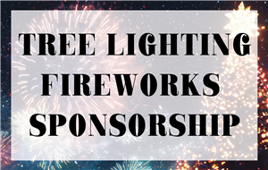 Tree Lighting Fireworks Sponsorship